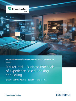 cover image of FutureHotel--Business Potentials of Experience Based Booking and Selling